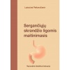 serganciuju_skrandzio_ligomis_maitinimasis_cover